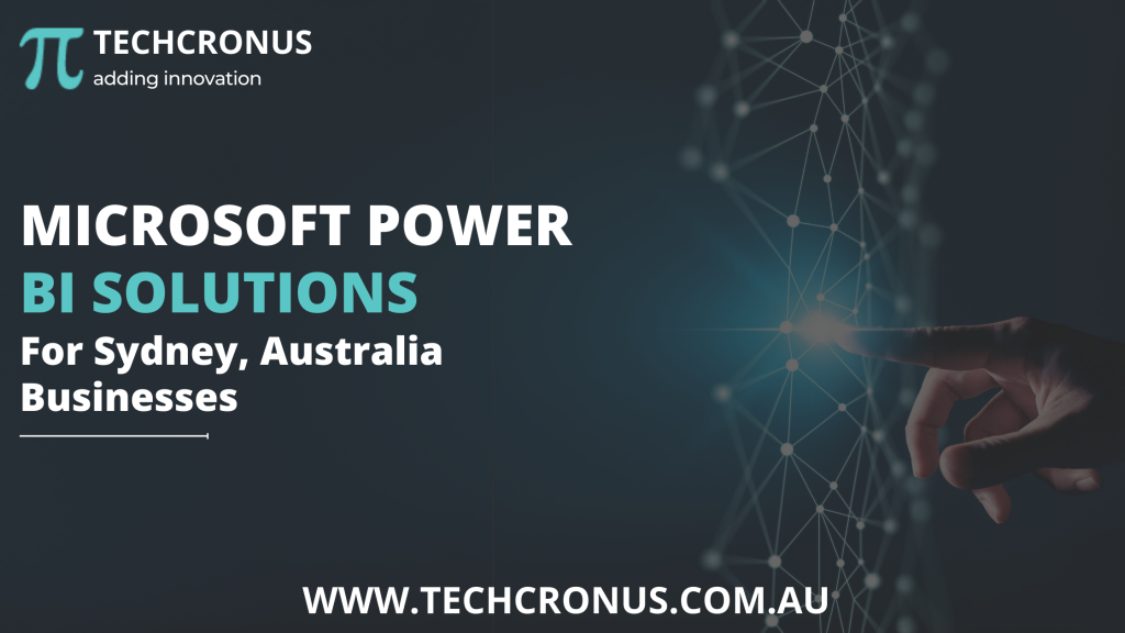 Microsoft Power BI Solutions for Sydney, Australia Businesses